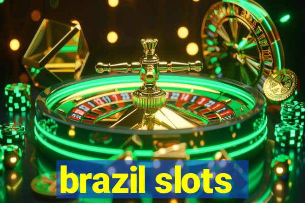 brazil slots